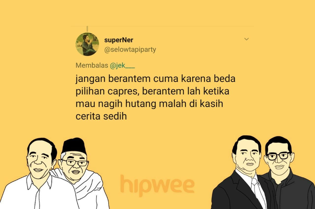 Berantem Gara-gara Beda Pilihan Capres itu Nggak Keren. Kalau 15 Hal Sepele ini sih Boleh deh, Yha~