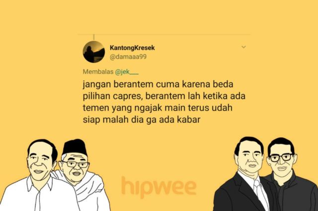 Berantem Gara-gara Beda Pilihan Capres itu Nggak Keren. Kalau 15 Hal Sepele ini sih Boleh deh, Yha~