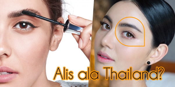 5 Trik Mendapatkan Alis Serat Ala Thailand, Siapa Nih yang Penasaran Sama Thai Makeup?