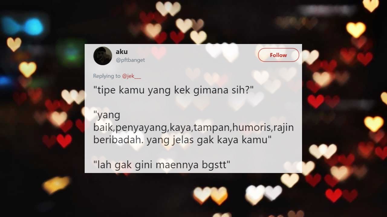 Ternyata Ini 10+ Kriteria Pacar Anak Twitter. Simpel dan Ngena, Meskipun Agak Ngeselin, Ya...