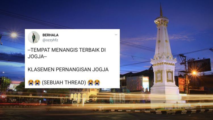 7 Rekomendasi Tempat Nangis Terbaik di Jogja. Kalau Nggak Kuat Ditahan, Lepasin Aja Udah :'(