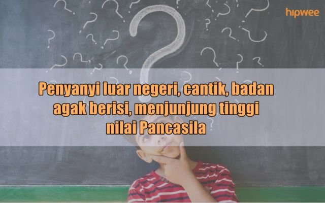 Menebak Nama Artis dari Gambaran Singkat Ciri Khasnya. Jangan Ngaku Update Kalau Nggak Bisa Jawab