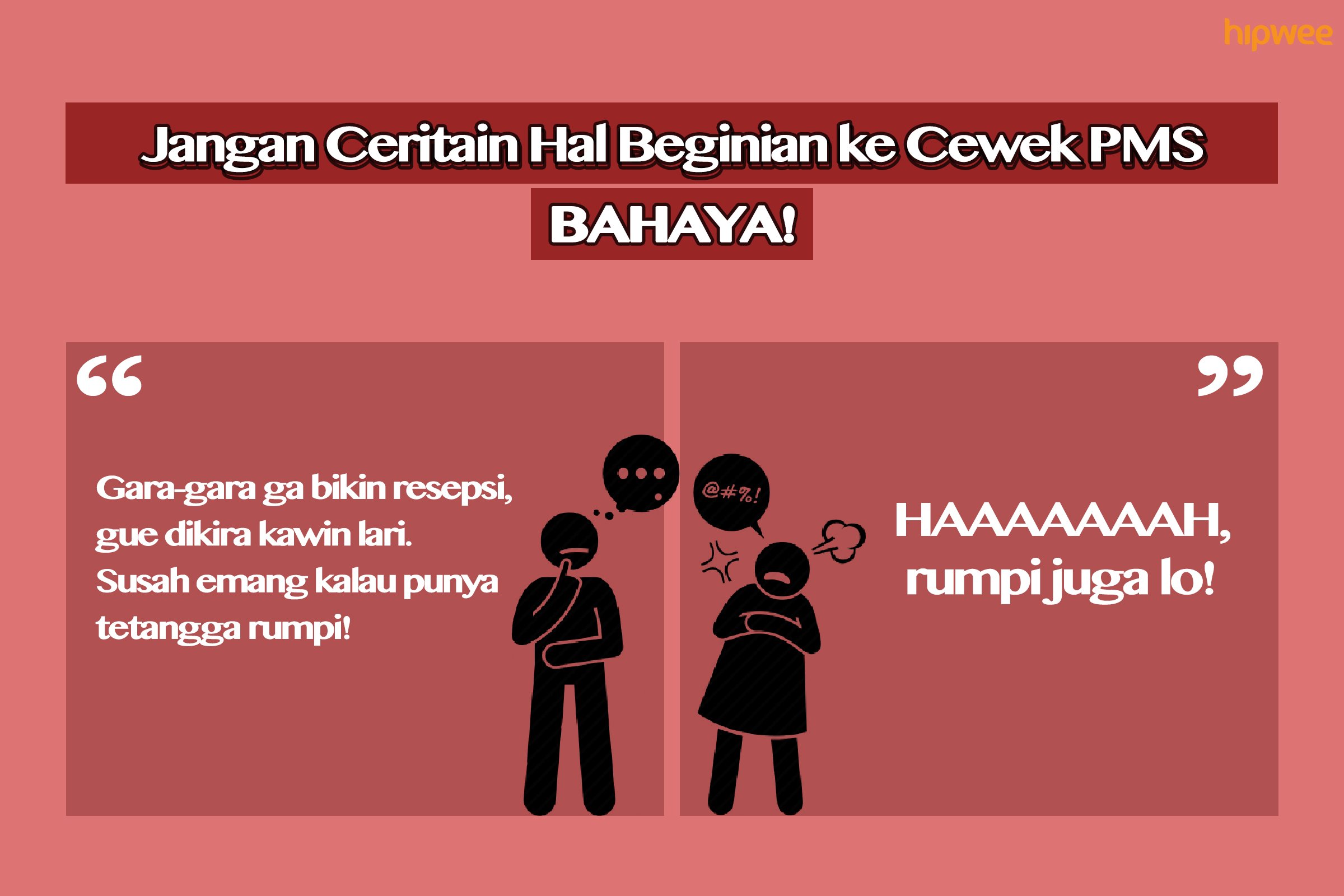 9 Hal Menyakitkan yang Nggak Perlu Kamu Ceritain pada Cewek PMS. Mending Kamu Simpan Sendiri, Ya!