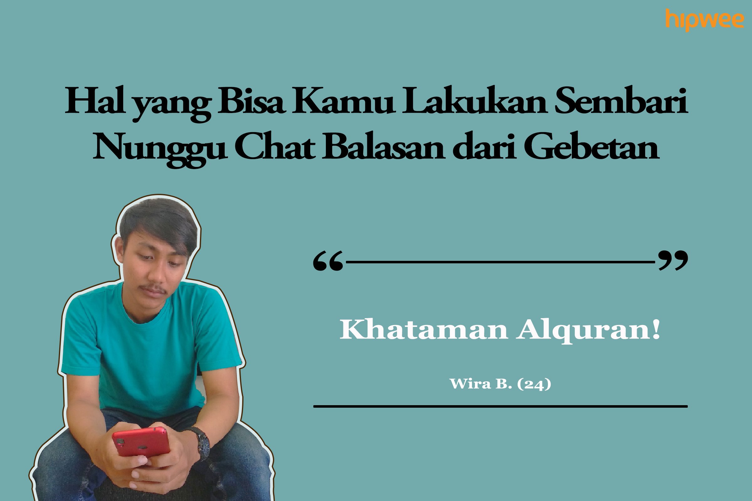 9 Hal yang Bisa Kamu Lakukan Sembari Nunggu Chat Balasan dari Gebetan. Dijamin Lebih Berfaedah~