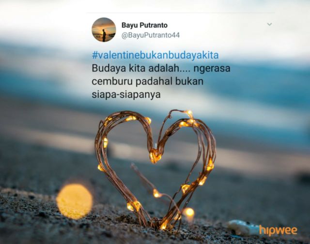 Meski #ValentineBukanBudayaKita, Tapi 14 Hal ini Adalah Budaya Kita yang Nggak Bisa Didebat Lagi~