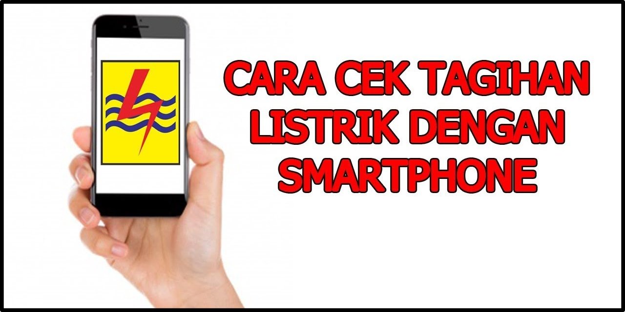 4 Cara Cepat Mengecek Tagihan Listrik Pascabayar Tanpa Harus Datang ke Kantor PLN