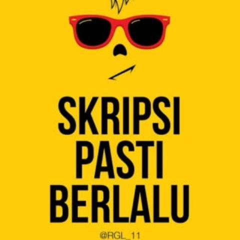 skripsi pasti berlalu