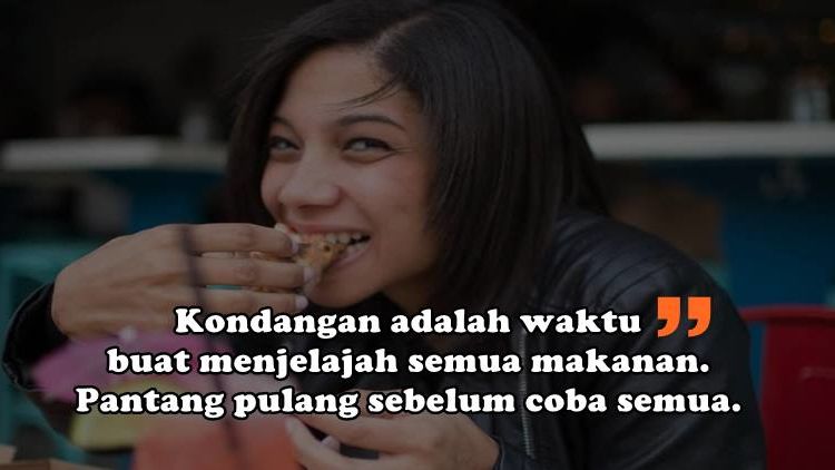 8 Kelakuan si Tukang Makan Saking Cintanya sama Makanan. Nggak Usah Malu, Kadang ini Wajar kok