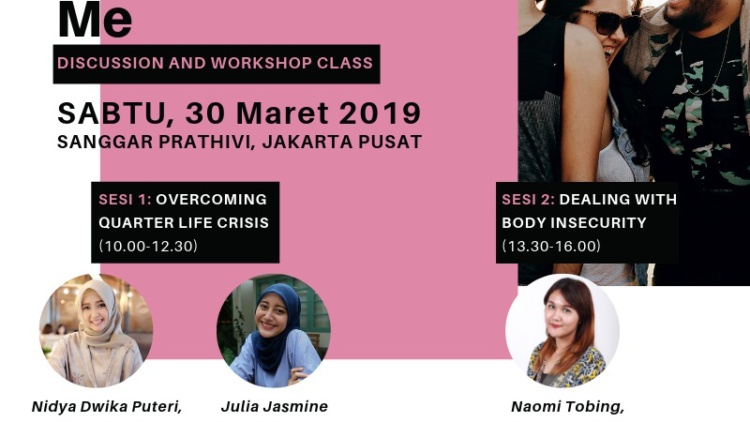 Positivity In Me Hadirkan Diskusi Quarter Life Crisis dan Body Insecurity