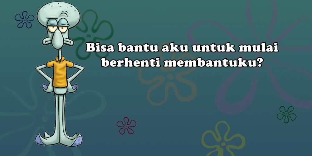 15 Kata-Kata ala Squidward Tentacles Full Makna