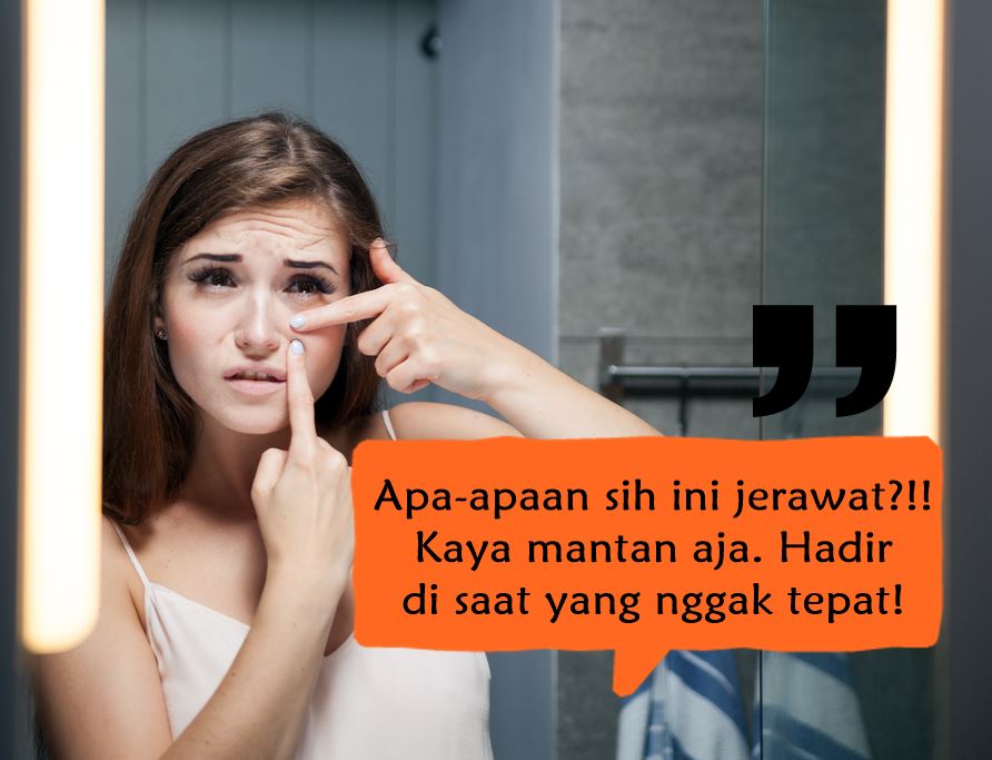 9 Sambatan Kocak para Cewek yang Tahu Wajahnya Muncul Jerawat. Sampe Panik, Seolah Besok Kiamat! :D