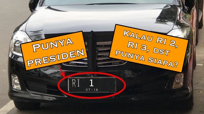 Yuk Kenali Ragam Pelat Nomor Kendaraan Pejabat Negara. Jangan Tahunya RI 1 Doang!