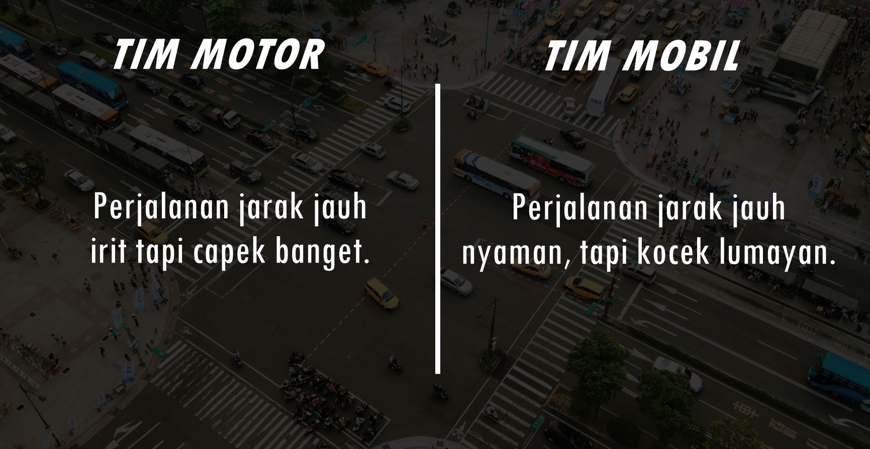 8 Perdebatan Tim Motor vs Tim Mobil yang Nggak Ada Habisnya. Apa pun Kendaraannya, Bersyukur Aja!