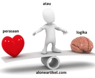 Logika VS Perasaan