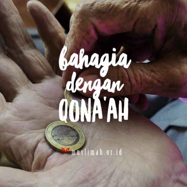 Bahagia dengan Qona'ah