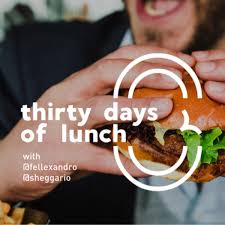 Thirty Days of Lunch