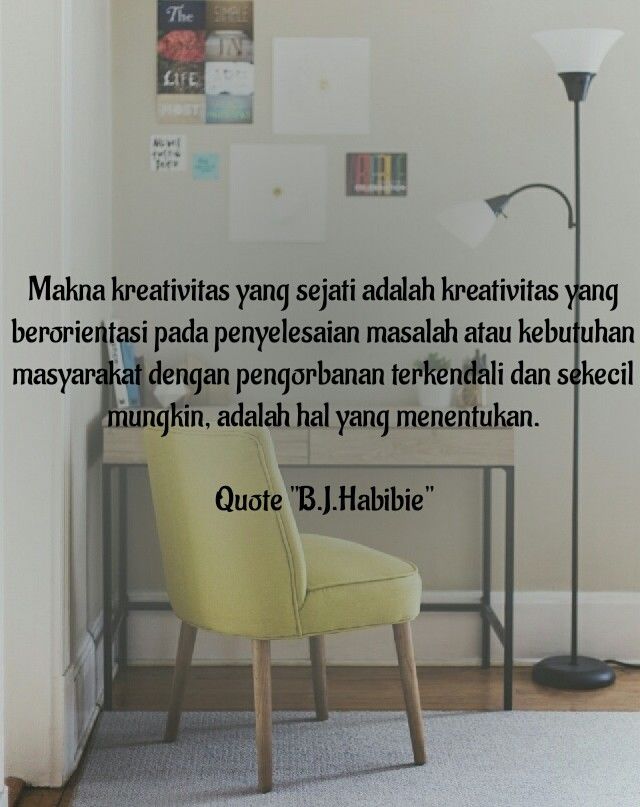 Quote inspiratif Habibie dari buku Tak Boleh Lelah dan Kalah; Fachmy Casofa.