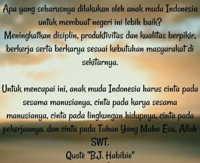 Quote inspiratif Habibie dari buku Tak Boleh Lelah dan Kalah; Fachmy Casofa.