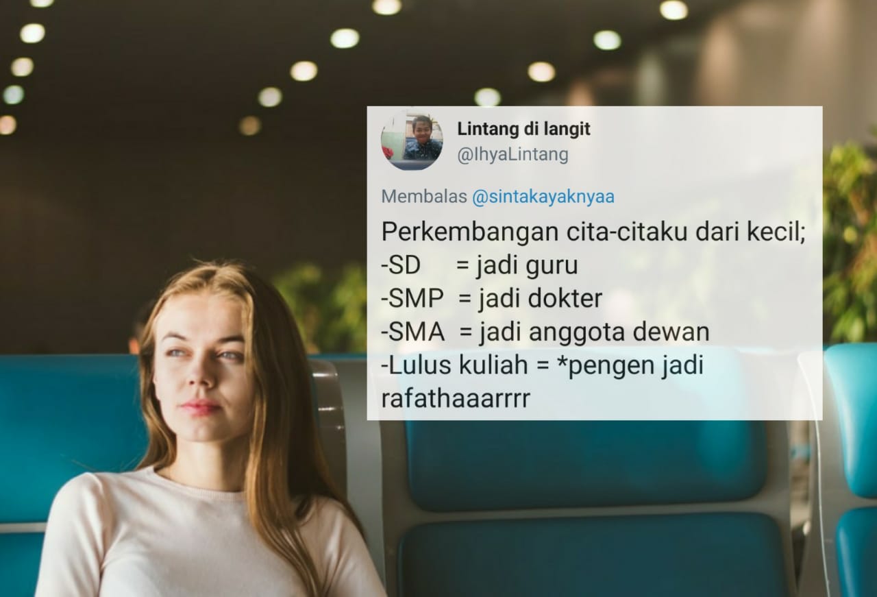 10 Perjalanan Warganet dalam Meraih Cita-cita. Hidup Kadang Nggak Sesuai Rencana dan Sebercanda itu~