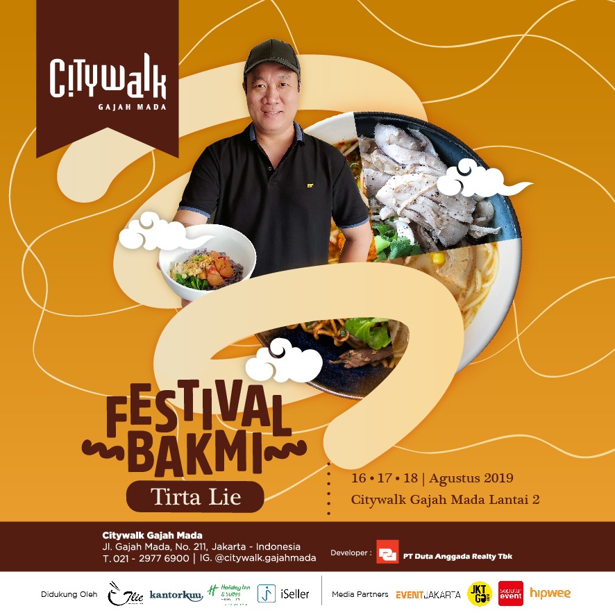 Bakmie Festival Siap Digelar di Citywalk Gadjah Mada. Bakmi Lovers, Jangan Terlewat ya!