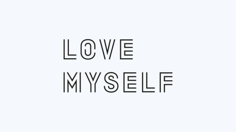 LOVE YOURSELF : LOVE MYSELF