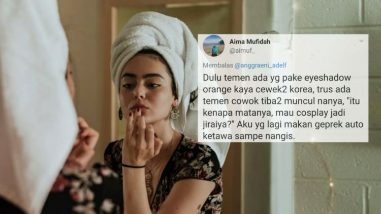 10 Kisah Kocak Warganet yang KZl Karena Make Up-nya Dikomenin Aneh-Aneh. Mau Jadi Cantik Aja Susah!