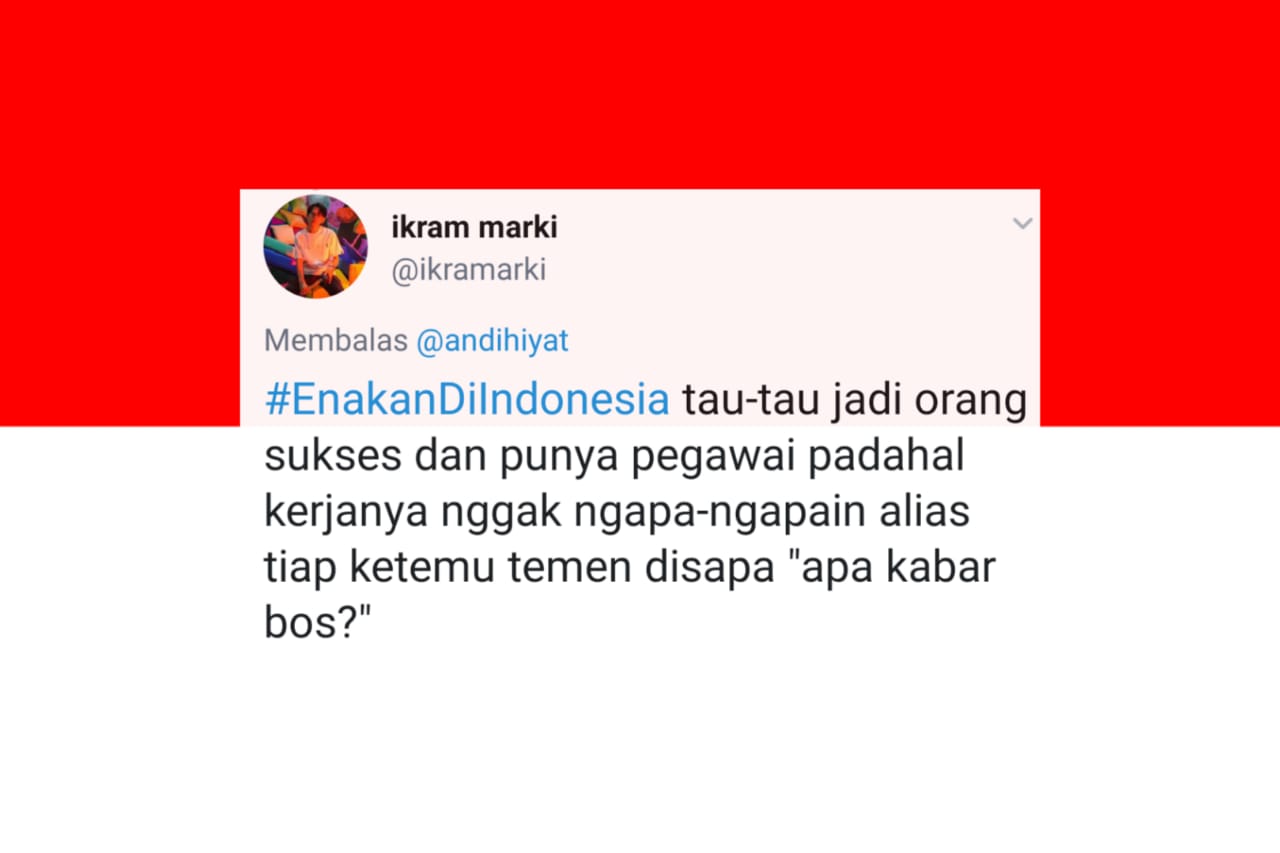 10 Hal Kocak yang Nggak Bakal Kita Temuin di Luar Negeri. Pokoknya Soal Hidup, #enakandiindonesia deh!