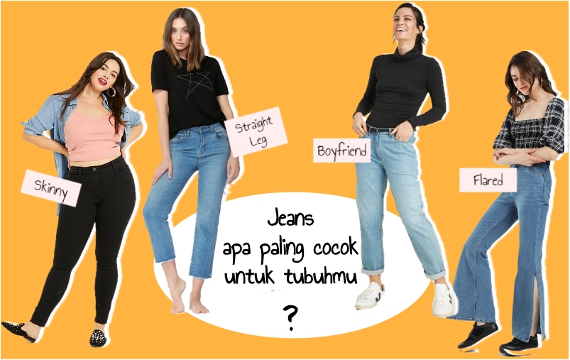 Jenis Celana Jeans Sesuai Bentuk Tubuh