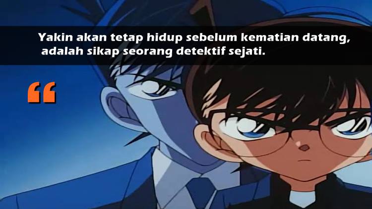 9 Kutipan Cerdas Ala Detektif Conan. Makin Pandai Seseorang, Harusnya Emang Makin Bijak Gini nih!