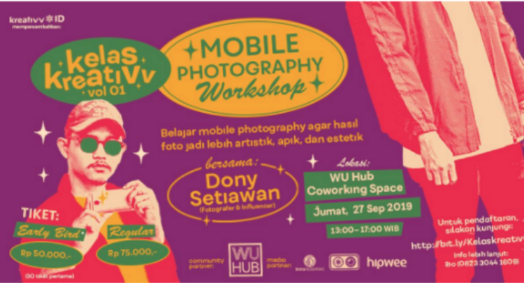 kreativv ID akan Mengadakan Kelas Kreativv “Mobile Photography Workshop”.  Buruan Daftar, Kuota Terbatas!