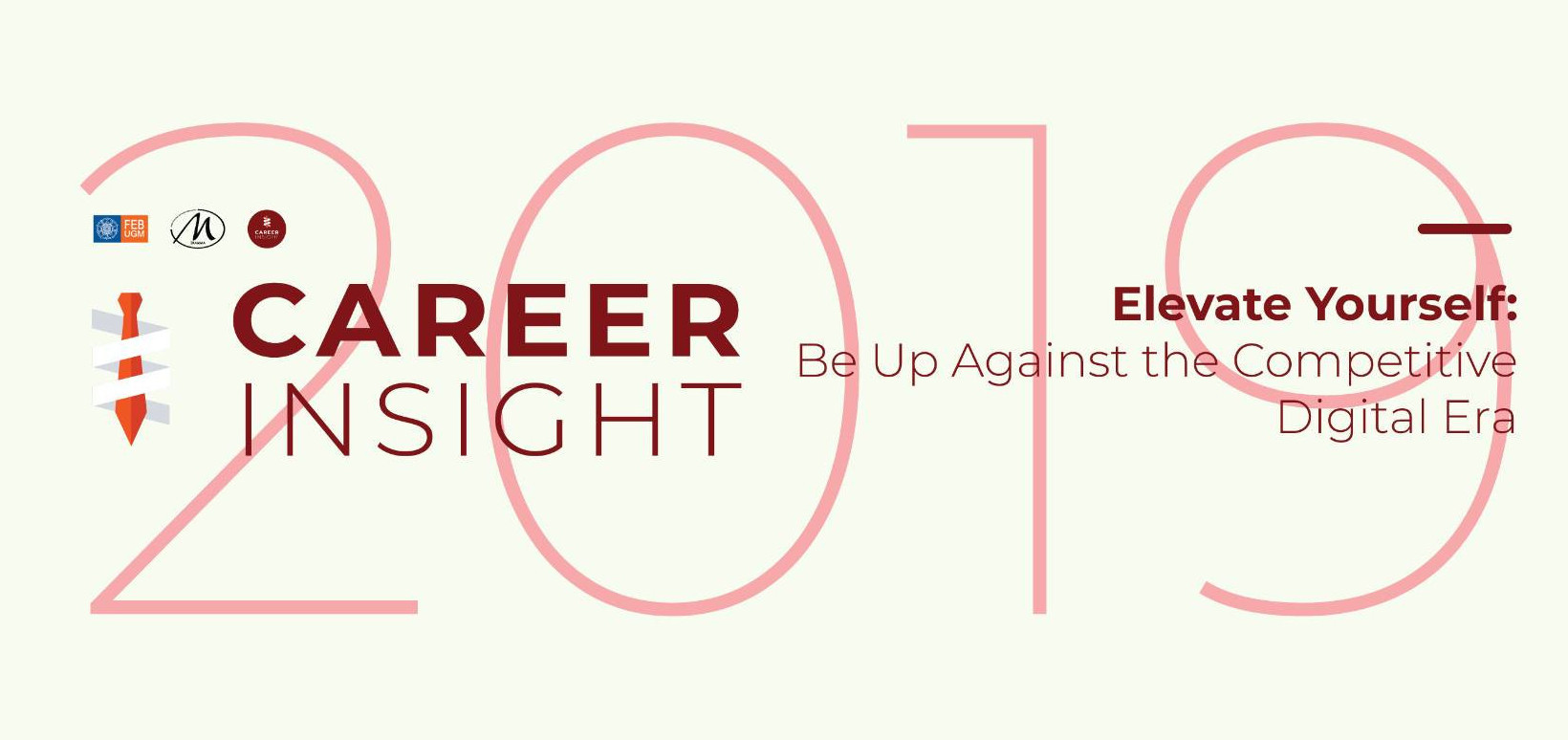 Bersiaplah Yogyakarta! Career Insight 2019 Sebentar Lagi Akan Digelar