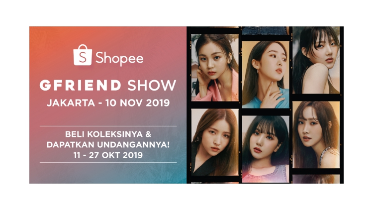 Diboyong Shopee ke Jakarta, GFRIEND Akan Tampil LIVE dan Obati Rasa Rindu Para Buddy!