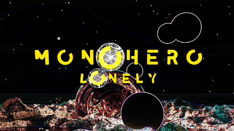 Monohero Akhirnya Pecah Telur dengan Merilis Single “Lonely”. Selamat!