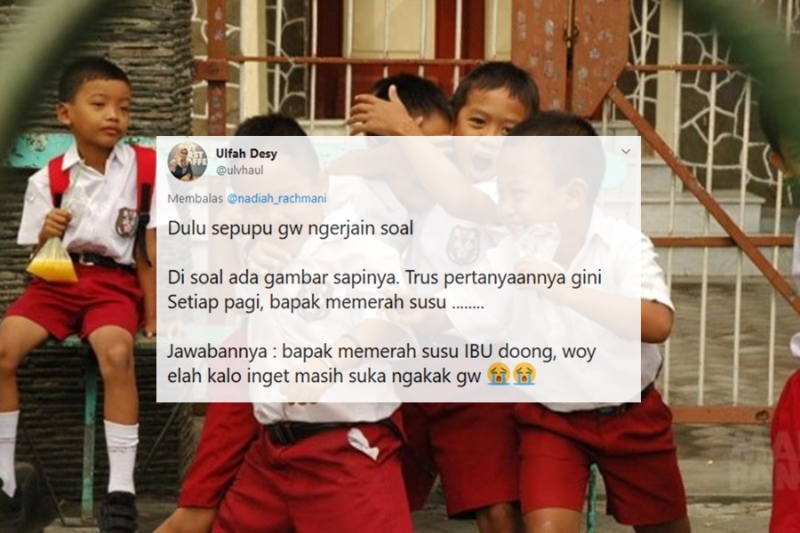 12 Jawaban Ngawur Anak SD Saat Ujian yang Bikin Ngakak Sekaligus Migrain. Adik Siapa nih??