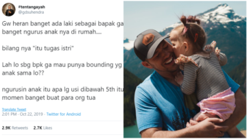 Viral Utas Ayah Milenial Soal Urus Anak di Rumah. Hei, Merawat Anak Bukan Cuma Tugas Istri Lo!