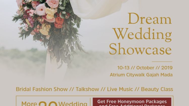 Dream Wedding Showcase Siap Dihelat. Dear Calon Pengantin, Mari Merapat!