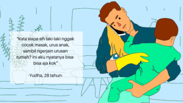 4 Kisah Ayah Milenial Tangguh yang Bangga Jadi ‘Ayah Rumah Tangga’. Ih, Kata Siapa Nggak Bisa?