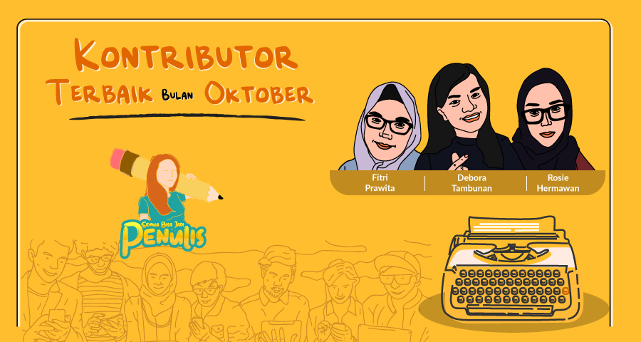 Rosie, Fitri, dan Debora, 3 Nama yang Jadi Kontributor Terbaik Bulan Oktober. Yuk, Intip Siapa Saja Mereka!