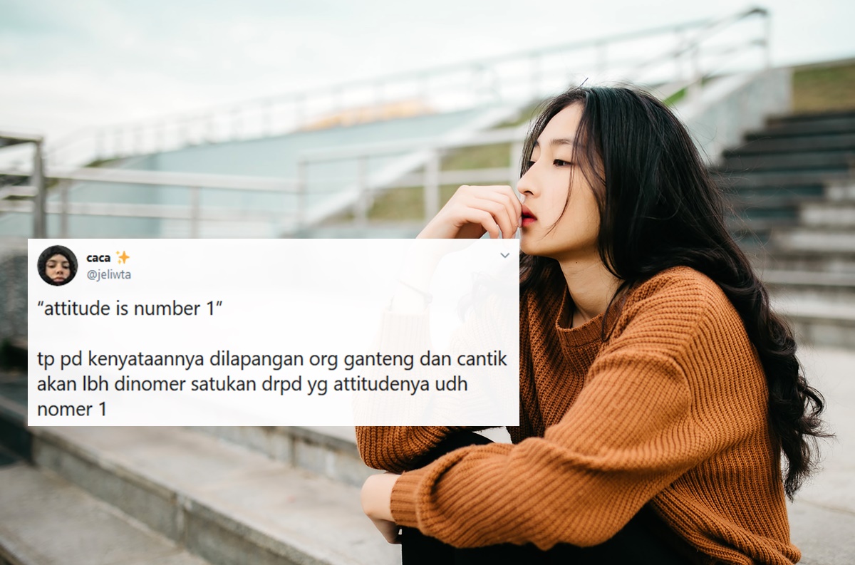 Keluh Kesah Warganet pada Dunia yang Nggak Adil sama Orang Jelek. Katanya Attitude itu Nomor Satu?