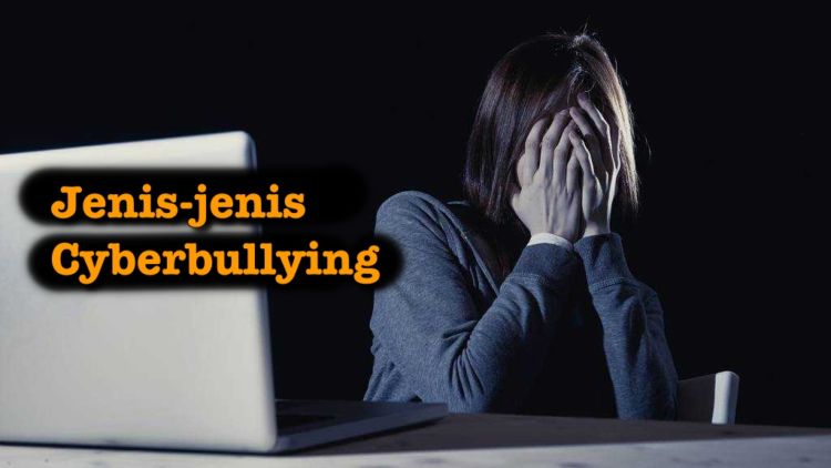 9 Jenis Cyberbullying yang Perlu Kamu Tahu, Biar Bisa Hati-hati dan Nggak Asal Ceplos Melulu