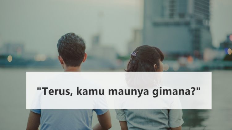 Kecuali Memang Pengen Udahan, Jangan Katakan 10 Kalimat Ini Pada Cewekmu yang Lagi Bad Mood