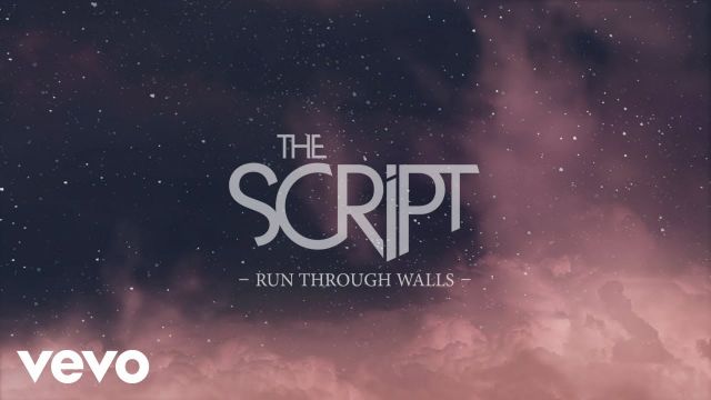 Run Through Walls Lyrics by The Script