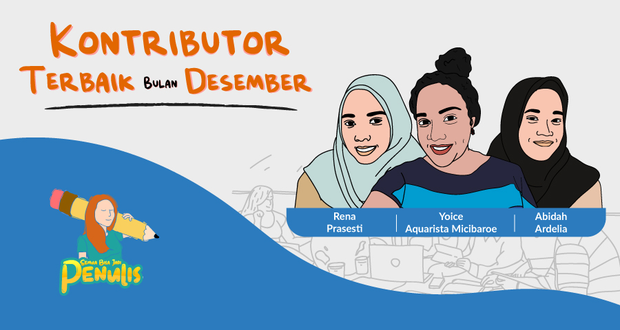 Ini Dia 3 Nama yang Jadi Kontributor Terbaik Desember 2019. Yuk, Intip Profil Singkat Mereka!