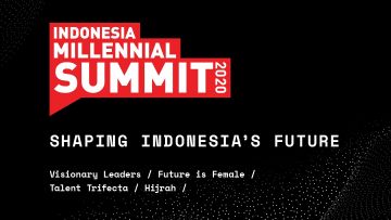 Bertema Shaping Indonesia’s Future, Indonesia Millennial Summit Kembali Hadir di Januari 2020!