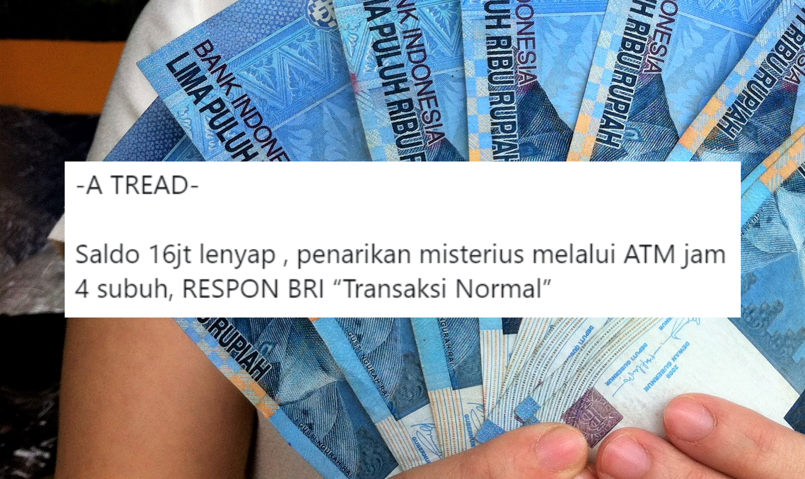 Seorang Nasabah Kehilangan Uang 16 Juta dari ATM BRI Secara Misterius. Modus Kejahatan Baru Nih!