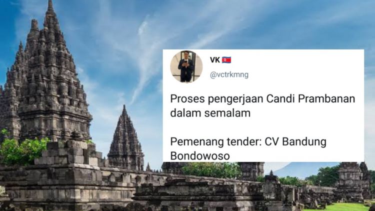 10 Opini Kocak Warganet Soal Pembangunan Candi Prambanan. Pada Belajar Sejarah di Mana sih?