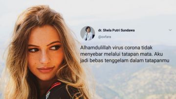 10 Kutipan Uwu Warganet Tentang Virus Corona. Mantul, Ubah Ketakutan Jadi Gombalan!