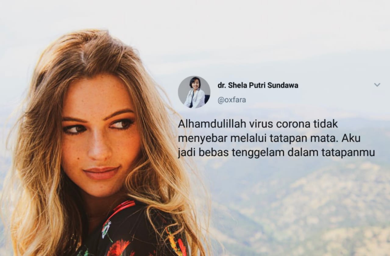 10 Kutipan Uwu Warganet Tentang Virus Corona. Mantul, Ubah Ketakutan Jadi Gombalan!