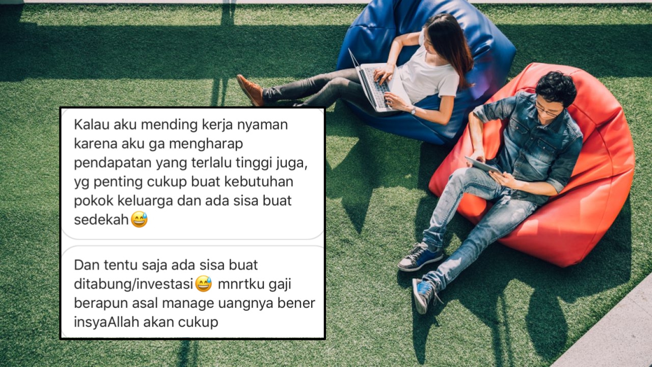 Membalas Curhatmu: Kerja Nyaman atau Banyak Uang? Yang Penting Kebutuhan Terpenuhi dan Bahagia