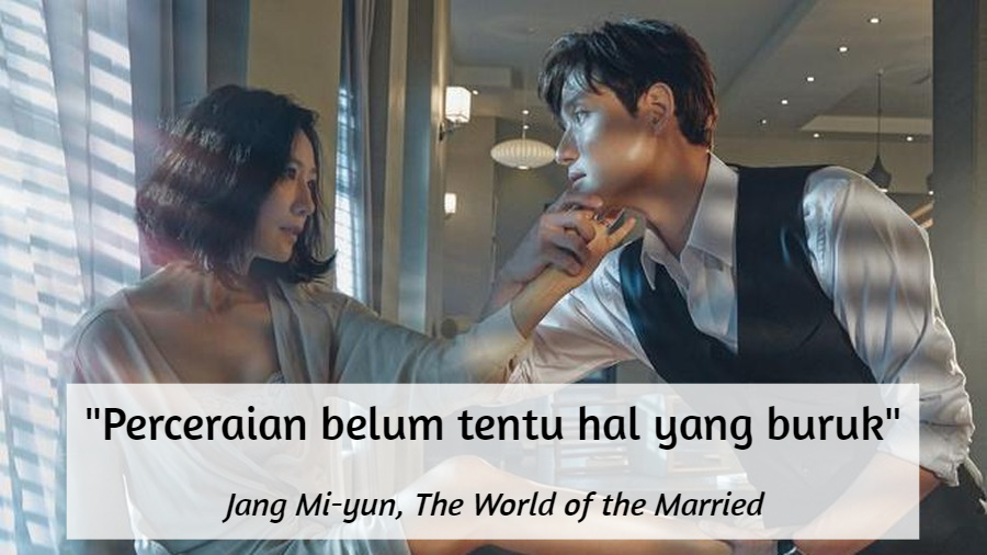 Akhirnya Tamat, ini 11 Quotes Menohok dari Drama Korea The World of the Married. Mana Favoritmu?